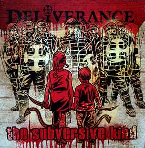 Deliverance (3) - The Subversive Kind