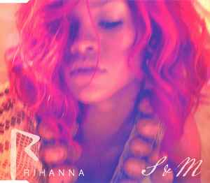 S&M - Rihanna