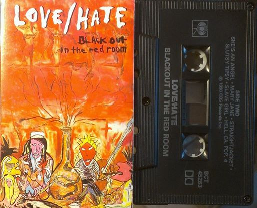 Love/Hate – Blackout In The Red Room (1990, Cassette) - Discogs