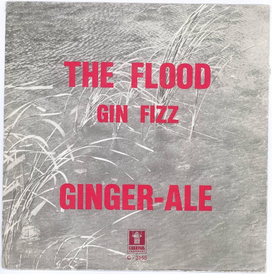 The Flood / Gin Fizz
