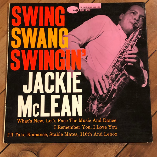 Jackie McLean – Swing, Swang, Swingin' (1967, Vinyl) - Discogs