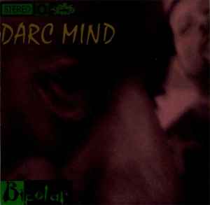 Bipolar - Darc Mind