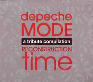 Various - Depeche Mode - Reconstruction Time: A Tribute Compilation album cover