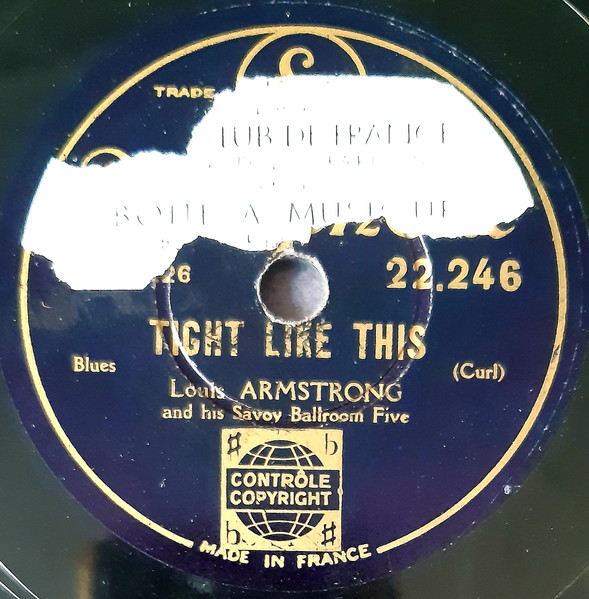 Louis Armstrong And His Savoy Ballroom Five – Tight Like This 