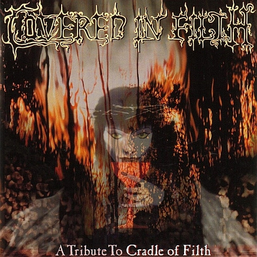 Covered In Filth - A Tribute To Cradle Of Filth (2003, CD) - Discogs