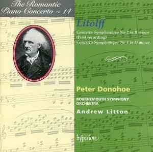 Henry Litolff - Concerto Symphonique No 2 In B Minor (First Recording) / Concerto Symphonique No 4 In D Minor