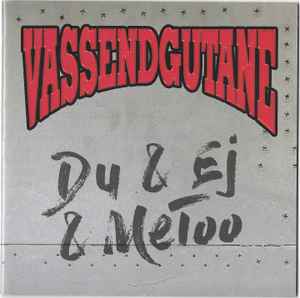 Vassendgutane - Du & Ej & MeToo album cover