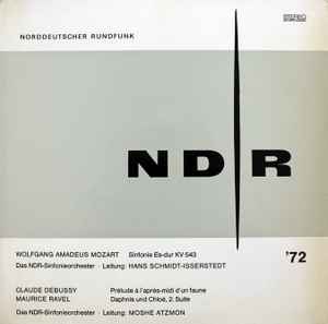 Wolfgang Amadeus Mozart - NDR '72 - Sinfonie Es-dur KV 543 / Prélude À L'après-midi D'un Faune / Daphnis Und Chloé, 2. Suite album cover