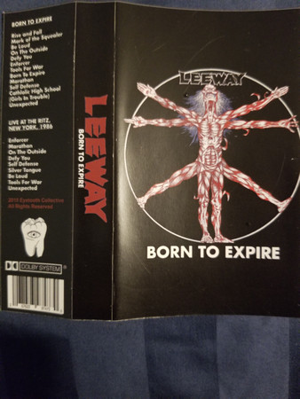 Leeway - Born To Expire | Releases | Discogs