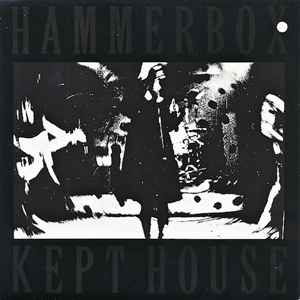 Kept House - Hammerbox