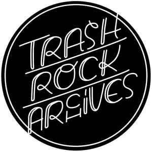 Trash Rock Archives on Discogs