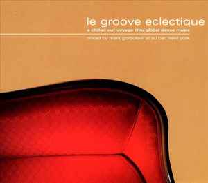 Le Groove Eclectique (2001, CD) - Discogs