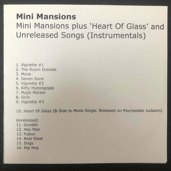 Mini Mansions Mini Mansions plus Heart of Glass and unreleased