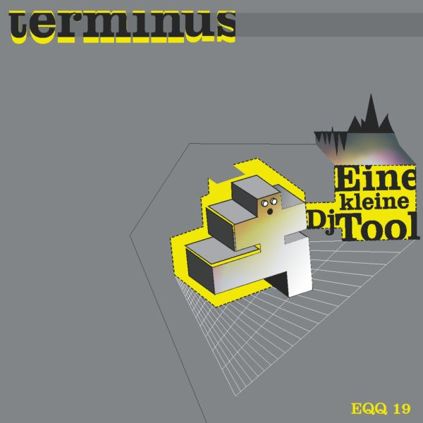 last ned album Terminus - Eine Kleine DJ Tool