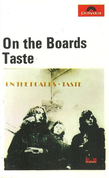 Taste – On The Boards (1970, Cassette) - Discogs