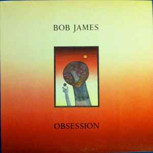 Obsession - Bob James