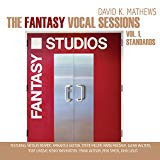 lataa albumi David K Mathews - The Fantasy Vocal Sessions Vol 1 Standards