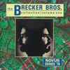 The Brecker Bros.* - Collection / Volume One