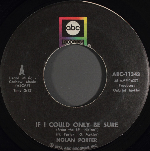 Nolan Porter – If I Could Only Be Sure (1972, Vinyl) - Discogs