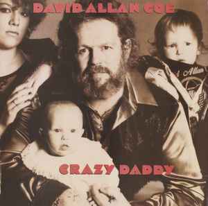 David Allan Coe - Crazy Daddy album cover