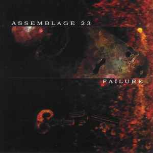 Assemblage 23 - Failure album cover