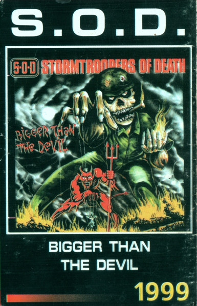 S.O.D. – Bigger Than The Devil (Cassette) - Discogs