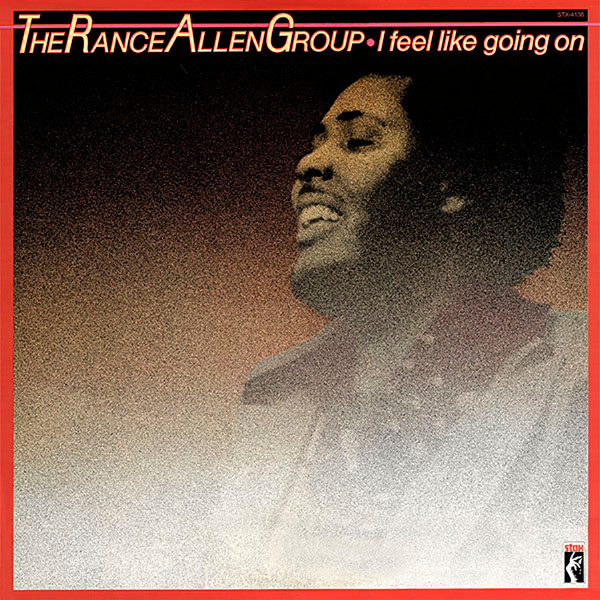 The Rance Allen Group – I Feel Like Going On (Vinyl) - Discogs