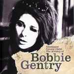 Cover of Chickasaw County Child: The Artistry Of Bobbie Gentry, 2004, CD