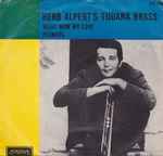 What Now My Love / Herb Alpert & The Tijuana Brass