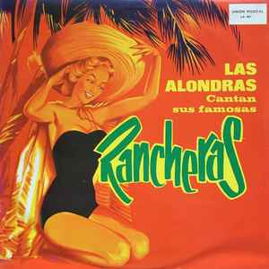 Las Alondras - Cantan Sus Famosas Rancheras album cover