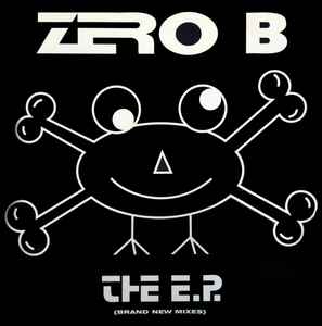 Zero B - The E.P. (Brand New Mixes) album cover