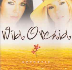 Wild Orchid – Hypnotic (2003, CD) - Discogs