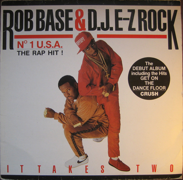 Rob Base & DJ E-Z Rock – It Takes Two (1989, Vinyl) - Discogs