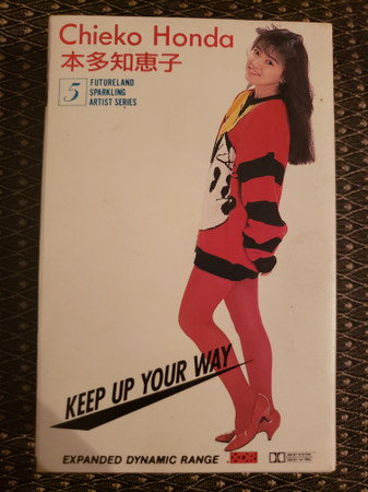 Chieko Honda = 本多知恵子 – Keep Up Your Way (1990, XDR, Cassette 