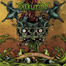 lataa albumi Exekution - The Worst Is Yet To Come