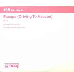 Escape (Driving To Heaven) - 16B Feat. Morel