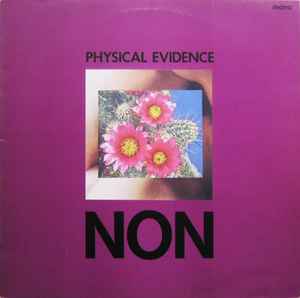 NON - Physical Evidence