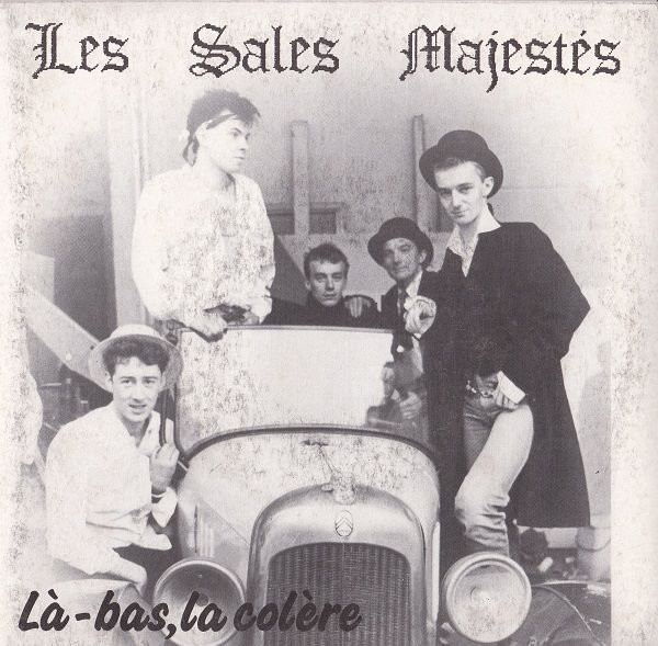 lataa albumi Les Sales Majestés - Là Bas La Colère