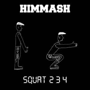 Himmash - Squat 2 3 4 album cover