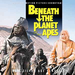 Beneath The Planet Of The Apes (Original Motion Picture Soundtrack) - Leonard Rosenman