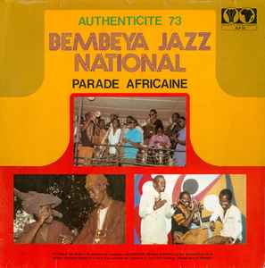 Authenticité 73 - Parade Africaine - Bembeya Jazz National