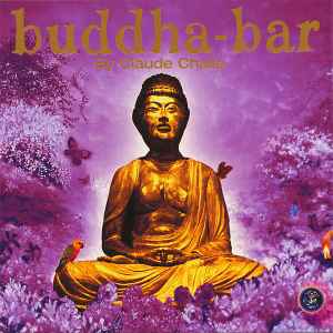 Buddha-Bar - Claude Challe