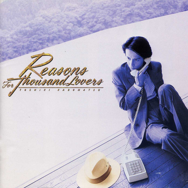 Toshiki Kadomatsu – Reasons For Thousand Lovers (1989, CD) - Discogs