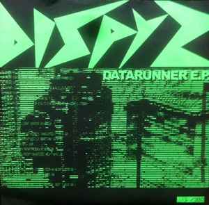 Dispyz - Datarunner E.P.