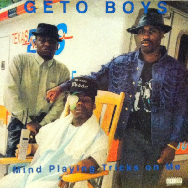 Geto Boys - Mind Playing Tricks On Me | Releases | Discogs