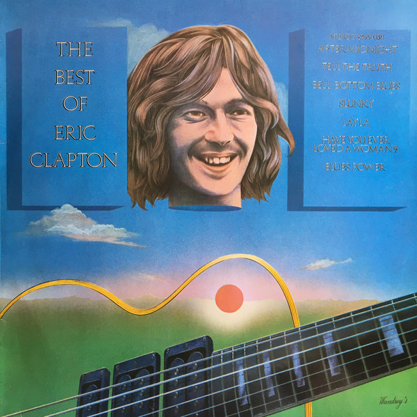 Eric Clapton – The Best Of Eric Clapton (Vinyl) - Discogs