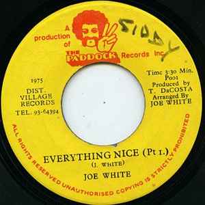 Joe White – Every Thing Nice (Pt. 1) (1975, Vinyl) - Discogs
