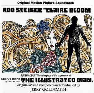 Jerry Goldsmith - The Illustrated Man album cover