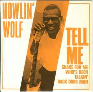 Howlin' Wolf - Tell Me