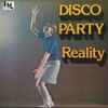 Reality (20) - Disco Party